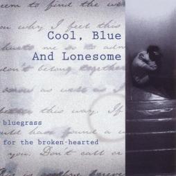 Cool, Blue And Lonesome di Aavv - CD