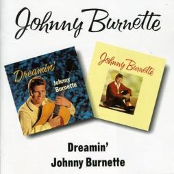 Dreamin'/Johnny Burnette di Johnny Burnette