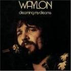 Dreaming My Dreams di Waylon Jennings - CD