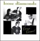 Fresco_Fiasco-Loose_Diamonds