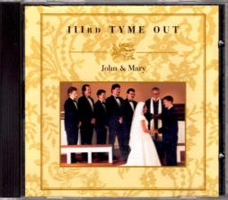 John & Mary di IIIrd Tyme Out - CD John & Mary di IIIrd Tyme Out - CD