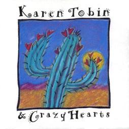 Karen Tobin & Crazy Hearts di Karen Tobin &amp; Crazy Hearts - CD