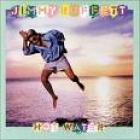 Hot Water di Jimmy Buffett - CD