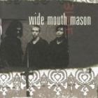 Wide_Mouth_Mason-Wide_Mouth_Mason_