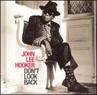 Don't_Look_Back_-John_Lee_Hooker