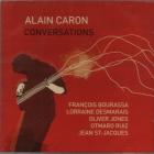 Conversations di Alain Caron - CD