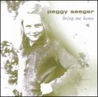 Bring_Me_Home_-Peggy_Seeger