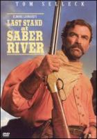 Last_Stand_At_Saber_River_-Dick_Lowry
