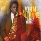 Early_Trane_-John_Coltrane