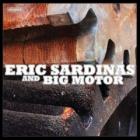 Eric_Sardinas_&_Big_Motor_-Eric_Sardinas