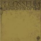 Daughter_Of_Time_-Colosseum