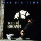 One_Big_Town_-Greg_Brown