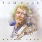 What_I_Know_-Tom_Rush