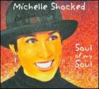 Soul_Of_My_Soul_-Michelle_Shocked