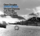 Spirit_Moves_-Dave_Douglas