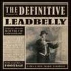 The_Definitive_Leadbelly_-Leadbelly
