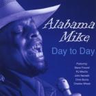 Day_To_Day_-Alabama_Mike