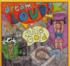 Dream_Loud_-Julie_Gold