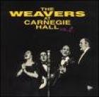 At Carnegie Hall Vol 2  di Weavers - CD