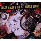 Love_It_To_Life_-Jesse_Malin_&_The_St._Marks_Social_