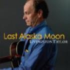 Last_Alaska_Moon_-Livingston_Taylor