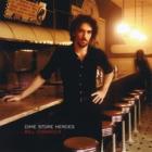 Dime Store Heroes  di Bill Chinnock - CD