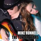 The_Tender_Years_-Mike_Runnels_