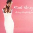 The Very Thought Of You  di Nicole Henry - CD