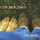 The_Back_Fields_-Tim_Grimm