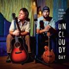 Uncloudy Day di Trent Wagler & Jay Lapp - CD Uncloudy Day di Trent Wagler & Jay Lapp - CD