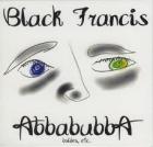 Abbabubba-Black_Francis
