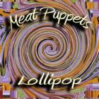 Lollipop-Meat_Puppets