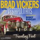 Traveling_Fool_-Brad_Vickers_%26_His_Vestapolitans