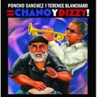Chano_Y_Dizzy_!_-Poncho_Sanchez_&_Terence_Blanchard_