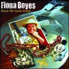 Blues_For_The_Hard_Times_-Fiona_Boyes_