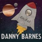 Rocket di Danny Barnes - CD