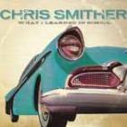 What_I_Learned_In_School_-Chris_Smither