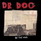 Be_The_Void-Dr._Dog