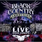 Live_Over_Europe-Black_Country_Communion_