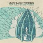 New_Wild_Everywhere-Great_Lake_Swimmers