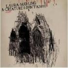 A_Creature_I_Don't_Know__-Laura_Marling_