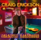 Galactic_Roadhouse-Craig_Erickson
