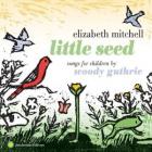 Little Seed di Elizabeth Mitchell - CD Little Seed di Elizabeth Mitchell - CD