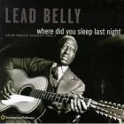 Where_Did_You_Sleep_Last_Night_-Leadbelly