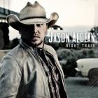 Night Train  di Jason Aldean - CD