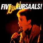 Five_Live_Kursaals_!-Kursaal_Flyers_