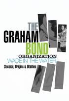 Wade_In_The_Water_-Graham_Bond_ORGANisation