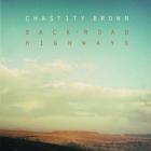 Back-Road_Highways-Chastity_Brown