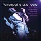 Remembering_Little_Walter-Remembering_Little_Walter