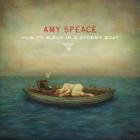 How_To_Sleep_In_A_Stormy_Boat-Amy_Speace